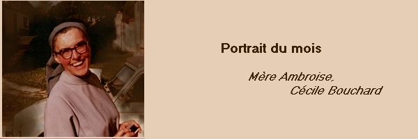 Portrait du mois: mère Ambroise, Cécile Bouchard