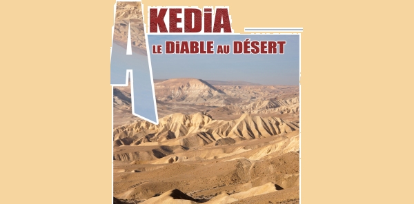Akedia le diable au désert